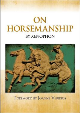 On Horsemanship by Xenophon with Foreword by Joanne Verikios